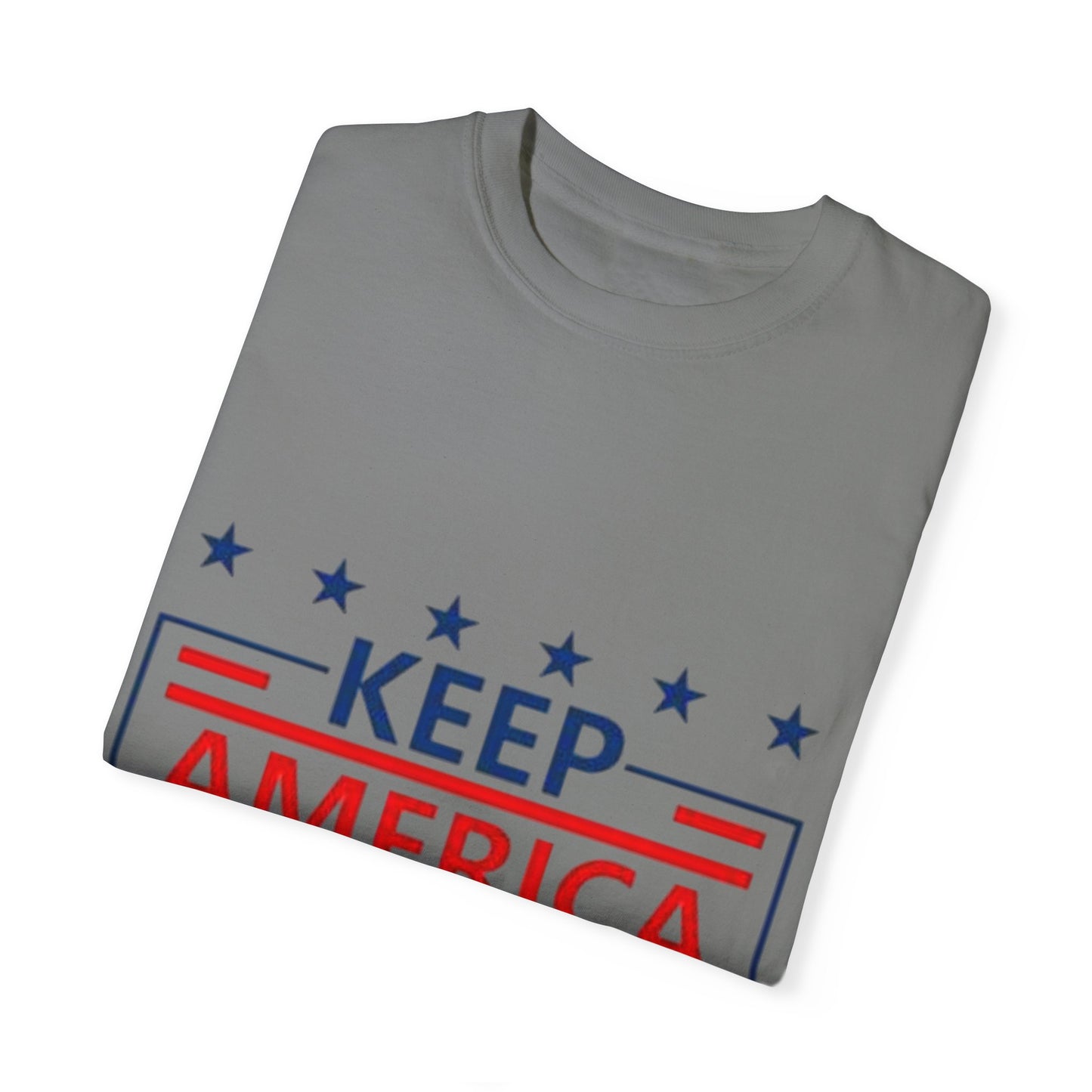 Keep America Great Unisex Garment-Dyed T-shirt